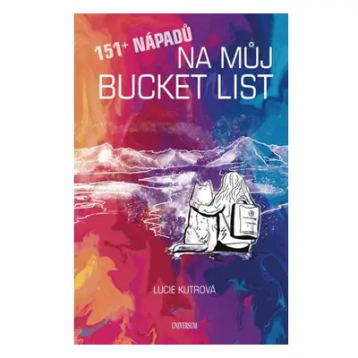 151+ nápadů na můj BUCKET LIST