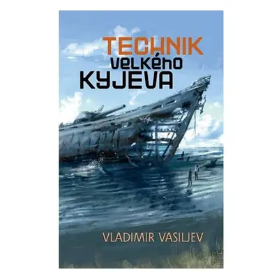 Technik Velkého Kyjeva