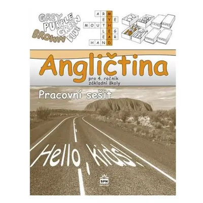 Angličtina pro 4. ročník základní školy - Pracovní sešit