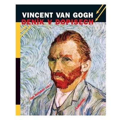 Vincent van Gogh - Deník v dopisech