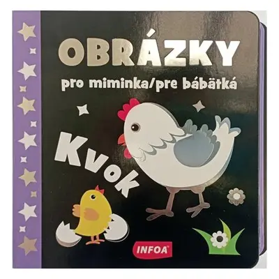 Obrázky pro miminka / pre bábätká - Kvok