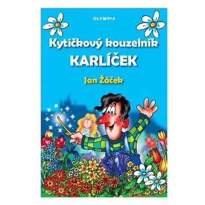 Kytičkový kouzelník Karlíček