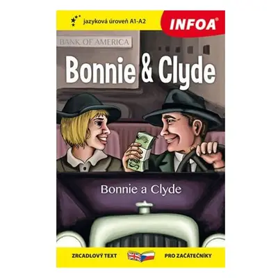 Bonnie a Clyde - Četba pro začátečníky (A1-A2)