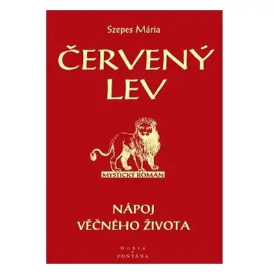 Červený lev - Nápoj věčného života