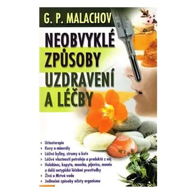 Neobvyklé způsoby uzdravování a léčby