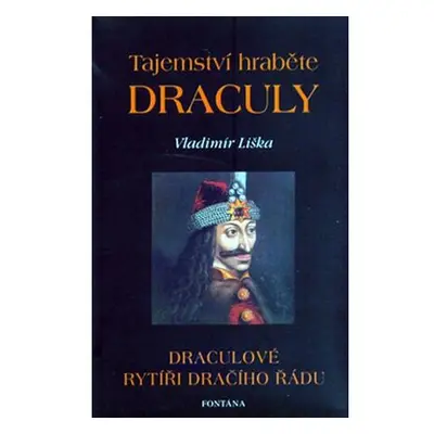 Tajemství hraběte Draculy - Draculové rytíři dračího řádu