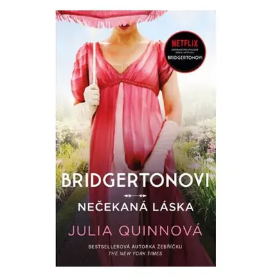 Bridgertonovi: Nečekaná láska