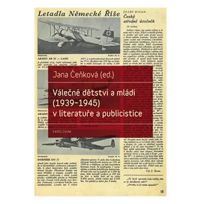 Válečné dětství a mládí (1939-1945) v literatuře a publicistice