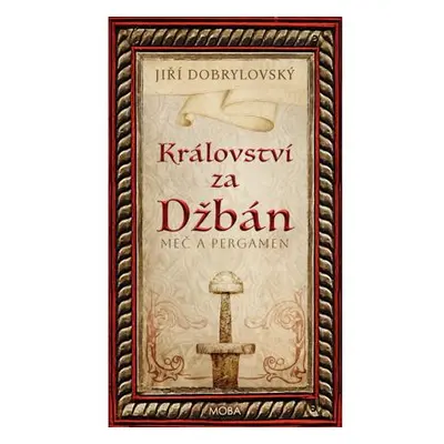 Království za Džbán - Meč a pergamen