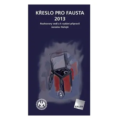 Křeslo pro Fausta 2013