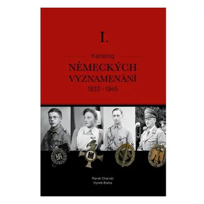 Katalog německých vyznamenání I. 1933-1945