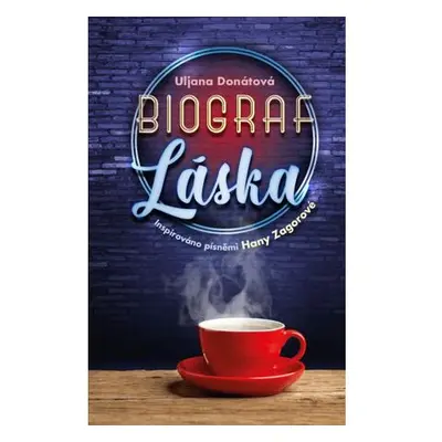 Biograf láska / Inspirováno písněmi Hany Zagorové