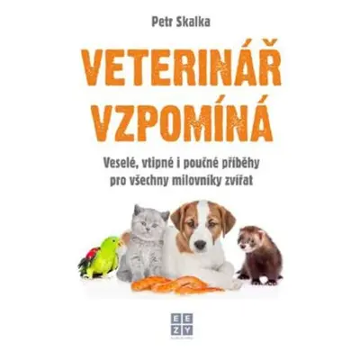 Veterinář vzpomíná