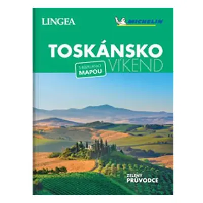 Toskánsko - Víkend