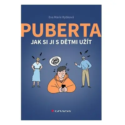 Puberta - Jak si ji s dětmi užít