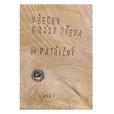 Všecky krásy dřeva