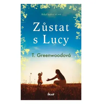 Zůstat s Lucy