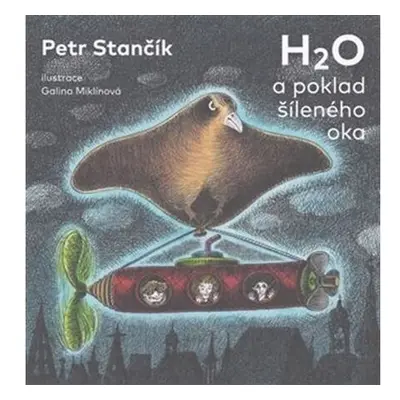 H2O a poklad šíleného oka