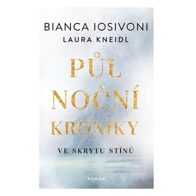 Půlnoční kroniky 1 - Ve skrytu stínů