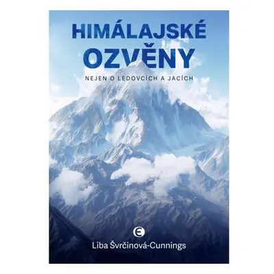 Himálajské ozvěny - Nejen o ledovcích a jacích