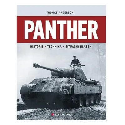 Panther - Historie, technika, situační hlášení