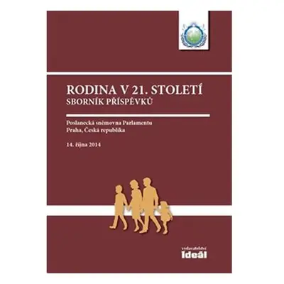 Rodina v 21. století - Sborník příspěvků