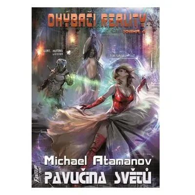 Pavučina světů - Ohýbači reality 4