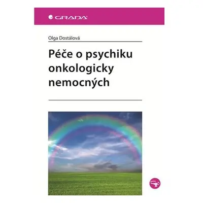 Péče o psychiku onkologicky nemocných