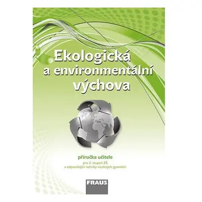 Ekologická a environmentální výchova - Příručka učitele