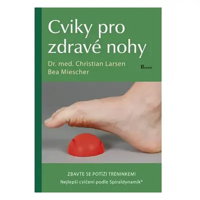 Cviky pro zdravé nohy