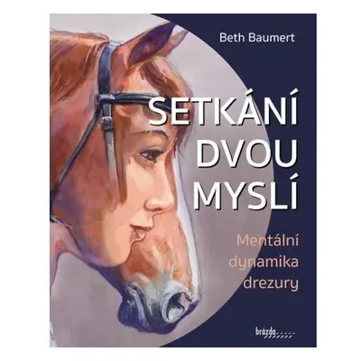 Setkání dvou myslí - Mentální dynamika drezury