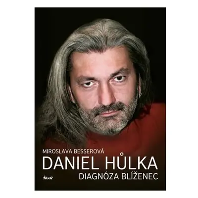 Daniel Hůlka: Diagnóza Blíženec