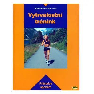 Vytrvalostní trénink - Průvodce sportem