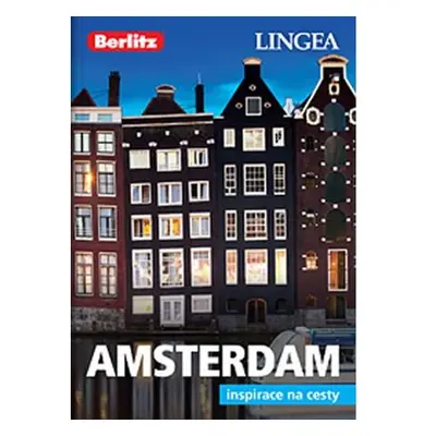 Amsterdam - Inspirace na cesty