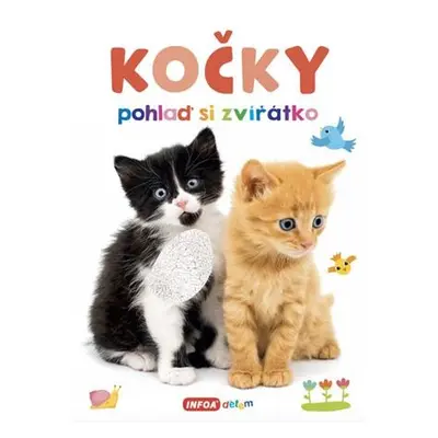 Kočky - Pohlaď si zvířátko