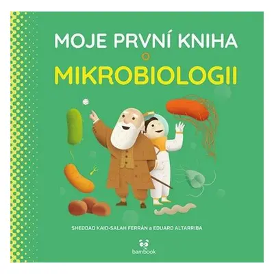 Moje první kniha o mikrobiologii