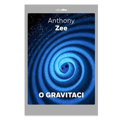 O gravitaci - Stručné pojednání o závažném tématu