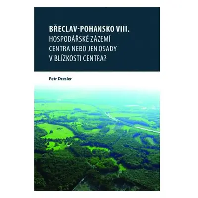 Břeclav - Pohansko VIII. Hospodářské zázemí centra nebo jen osady v blízkosti centra?