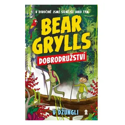 Bear Grylls: Dobrodružství v džungli