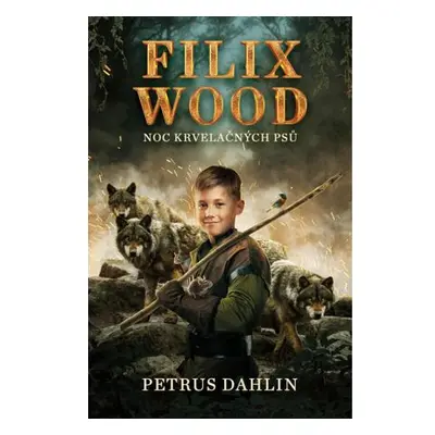 Filix Wood: Noc krvelačných psů