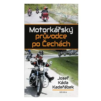 Motorkářský průvodce po Čechách