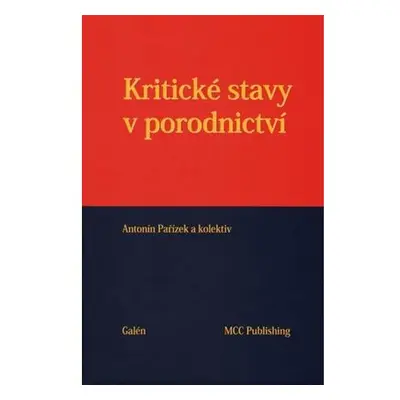 Kritické stavy v porodnictví