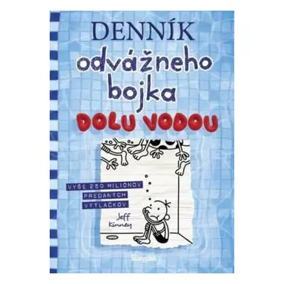 Denník odvážneho bojka 15: Dolu vodou (slovensky)