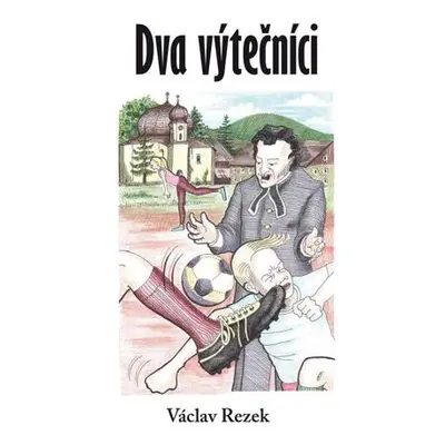 Dva výtečníci