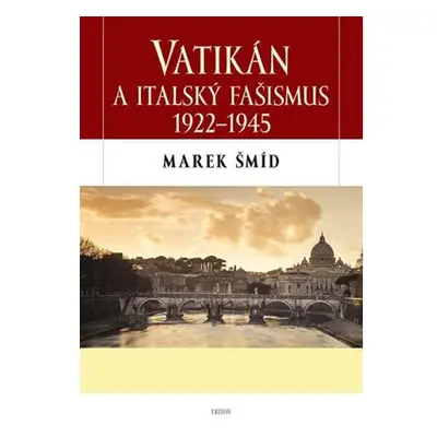 Vatikán a italský fašismus 1922-1945