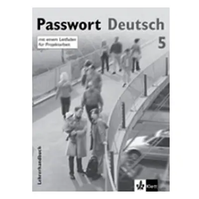 Passwort Deutsch 5 - Metodická příručka (5-dílný)