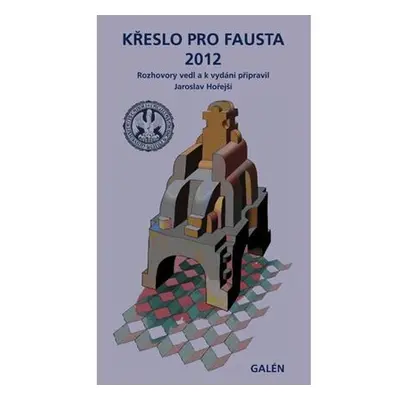 Křeslo pro Fausta 2012