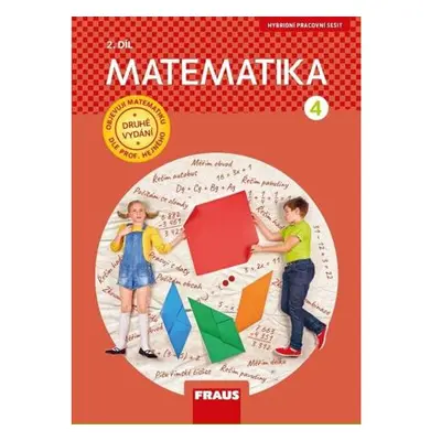 Matematika 4/2 dle prof. Hejného - Hybridní pracovní sešit / nová generace