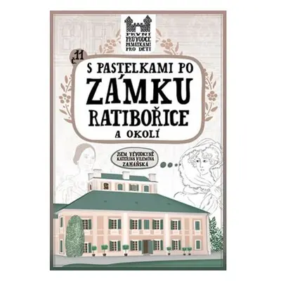 S pastelkami po zámku Ratibořice a okolí