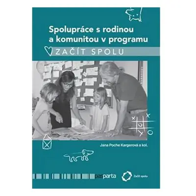 Spolupráce s rodinou a komunitou v programu Začít spolu